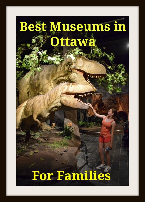 Best Museums in Ottawa Canada for Families