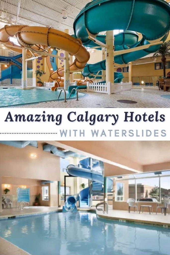 Calgary hotels with water slides