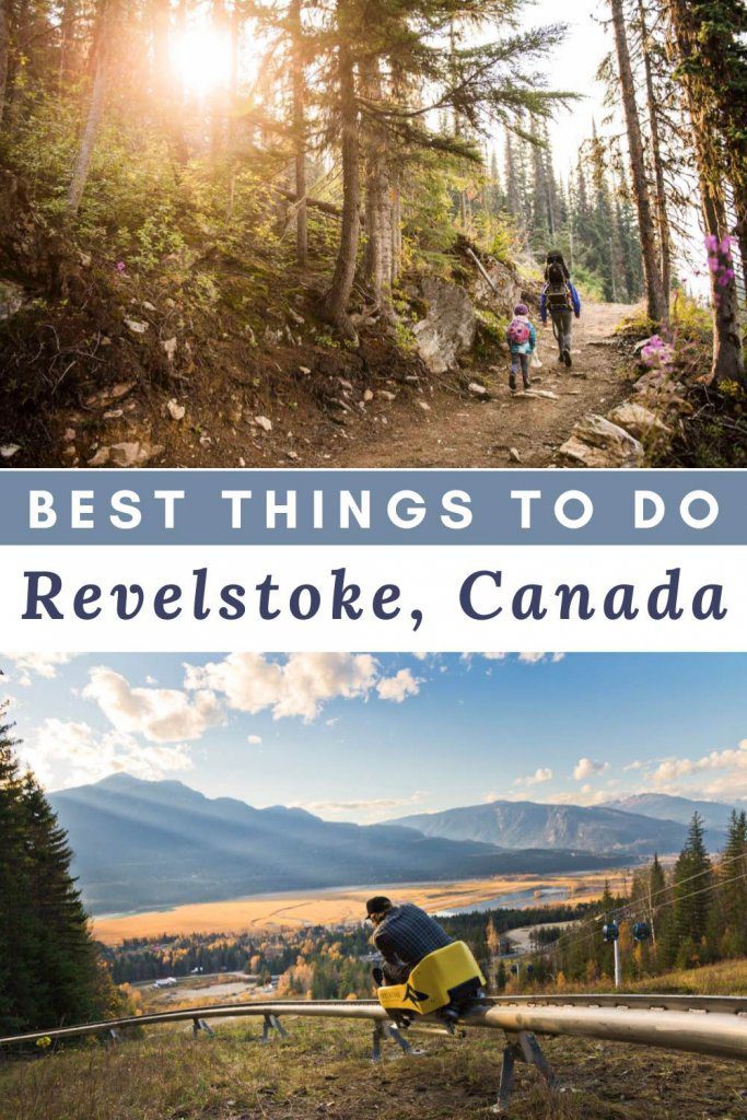 best things to do in revelstoke
